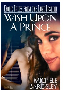 [Lust Bastion 02] • Wish Upon a Prince